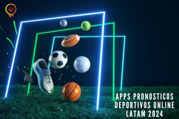 Apps Pronosticos Deportivos Online LATAM 2024